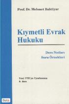 Kıymetli Evrak Hukuku (Ders Notları-Soru Örnekleri)