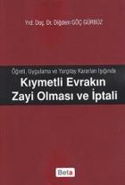 Kıymetli Evrakın Zayi Olması ve İptali