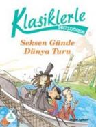 Klasiklerle Tanışıyorum-80 Günde Dünya Turu