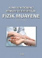 Klinisyen-Öğrenci Hemşire ve Ebeler İçin Fizik Muayene