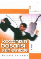 Kocanızın Başarısı Sizin Elinizde