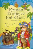 Korsan Zorba ve Batık Gemi