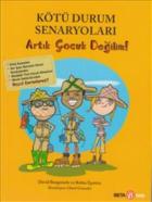 Kötü Durum Senaryoları-Artık Çocuk Değilim