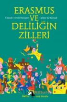 Küçük Filozoflar 15 Erasmus ve Deliliğin Zilleri