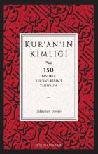 Kuranın Kimliği-150 Başlıkta Kuranı Kerimi Tanıyalım