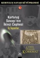 Kurtuluş Savaşı'nın İkinci Cephesi-İç İsyanlar