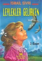 Leylekler Gelirken