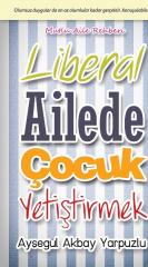 Liberal Ailede Çocuk Yetiştirmek