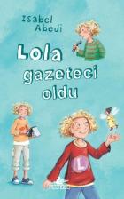 Lola Gazeteci Oldu Ciltli