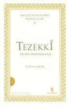 Manevi İlerlemenin Merhaleleri-2: Tezekki