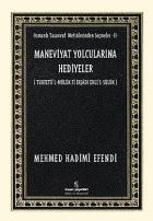 Maneviyat Yolcularına Hediyeler