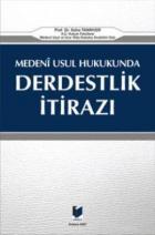 Medeni Usul Hukukunda Derbestlik İtirazı