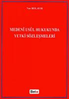 Medeni Usul Hukukunda Yetki Sözleşmeleri