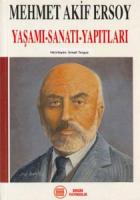 Mehmet Akif Ersoy Yaşamı-Sanatı-Yapıtları