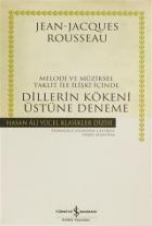 Melodi ve Müziksel Taklit ile İlişki İçinde Dillerin Kökeni Üstüne Deneme (Ciltli)