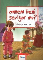 Meraklı Bilgiler-01: Annem Beni Seviyor Mu?