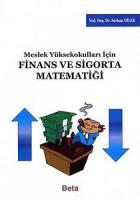 Meslek Yüksekokulları için Finans ve Sigorta Matematiği