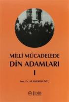 Milli Mücadelede Din Adamları 1