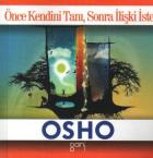 Mini Osho Kitapları Serisi-02: Önce Kendini Tanı, Sonra İlişki İste