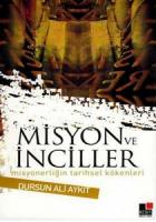 Misyon ve İnciller Misyonerliğin Tarihsel Kökenleri