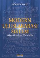 Modern Uluslararası Sistem-Köken, Genişleme, Neden