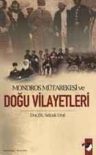 Mondros Mütarekesi ve Doğu Vilayetleri