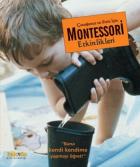 Montessori Etkinlikleri Bana Kendi Kendime Yapmayı Öğret