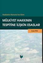 Mülkiyet Hakkının Tespitine İlişkin Esaslar