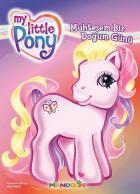 My Little Pony-1: Muhteşem Bir Doğum Günü