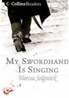 My Swordhand is Singing (Collins Readers)