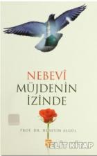 Nebevi Müjdenin İzinde