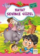 Neşeli Orman Hikayeleri Dizisi 6 Hayat Sevince Güzel