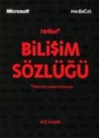 Netiket Bilişim Sözlüğü İnternet Yaşam Klavuzu