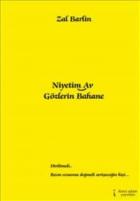 Niyetim Av Gözlerin Bahane