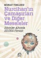 Nurcihanın Çamaşırları ve Diğer Meseleler-Zihinler Altında 20.000 Fersah