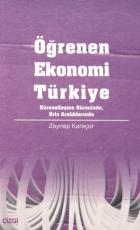 Öğrenen Ekonomi Türkiye Küreselleşme Sürecinde, Kriz Aralıklarında