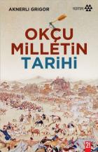 Okçu Milletin Tarihi