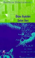 Ölüm İlişkileri Bodrum Dörtlemesi: 2