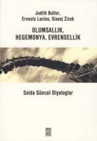 Olumsallık, Hegemonya, Evrensellik "Solda Güncel Diyaloglar"