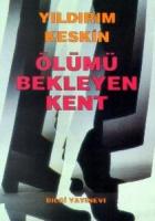 Ölümü Bekleyen Kent