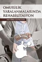 Omurilik Yaralanmalarında Rehabilitasyon