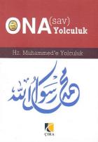 Ona Yolculuk-Hz. Muhammed'e Yolculuk