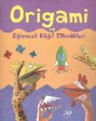 Origami ve Eğlenceli Kağıt Etkinlikleri