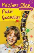 Örnek Hayatlar-1 (Meşhur Olan): Fakir Çocuklar