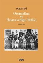 Oryantalizm ve Hayırseverliğin İttifakı