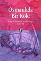 Osmanlı’da Bir Köle