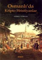 Osmanlı’da Kripto Hristiyanlar