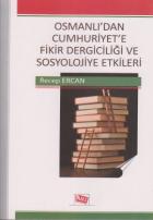 Osmanlı’dan Cumhuriyet’e Fikir Dergiciliği ve Sosyolojiye Etkileri