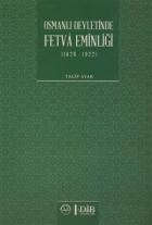 Osmanlı Devletinde Fetva Eminliği (1826-1922)