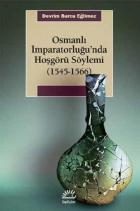 Osmanlı İmparatorluğunda Hoşgörü Söylemi 1545-1566